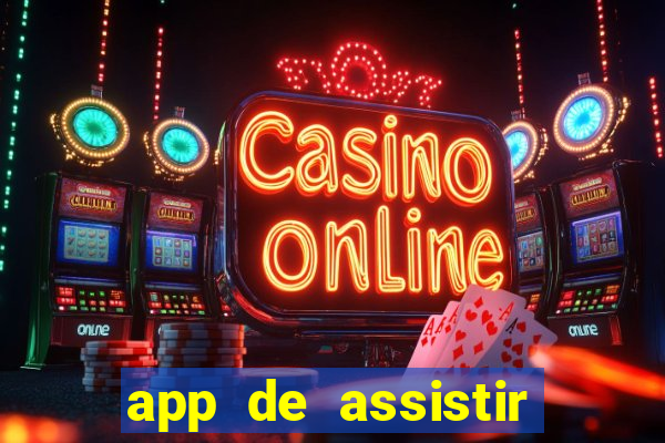 app de assistir jogo ao vivo gratis